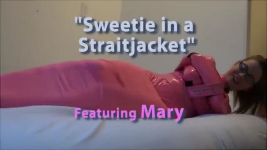 Mary Sweetie In A Straitjacket